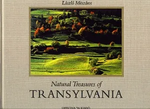 Utolsó esély Natural Treasures of Transylvania