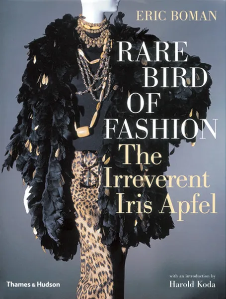 Rare Bird of Fashion - The Irreverent Iris Apfel Rendeld meg most
