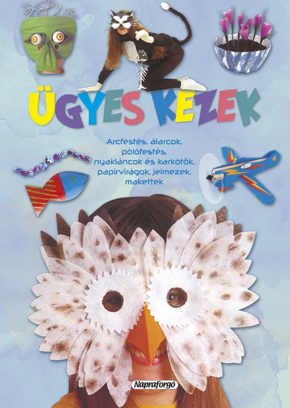 Mindent tudni akarok! - Ügyes kezek Olcsó