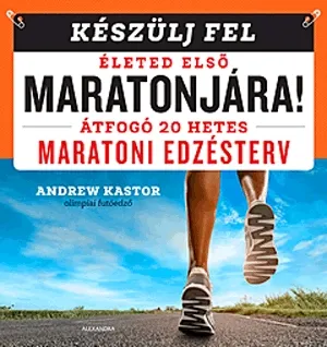 Kiárusítás Készülj fel életed első maratonjára!