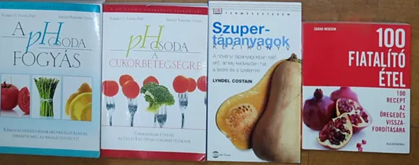 4db egészséges életmóddal kapcsolatos könyv - Sarah Merson-100 fiatalító étel, Lyndel Costain-Szupertápanyagok kézikönyve, Robert O. Young-Shelley Redford Young-Ph csoda a cukorbetegségre, A ph csoda fogyás Biztonságos fizetés