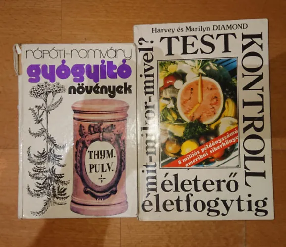 Szezonális akció 2 könyv az egészséges étkezésről: Gyógyító növények, Testkontroll