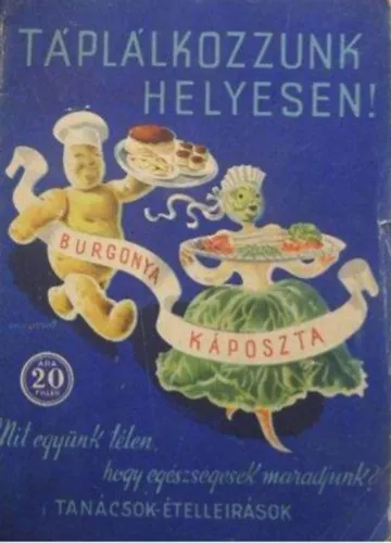 Expressz szállítás Táplálkozzunk helyesen! - Burgonya, káposzta