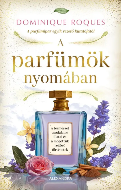 A parfümök nyomában Legkelendőbb