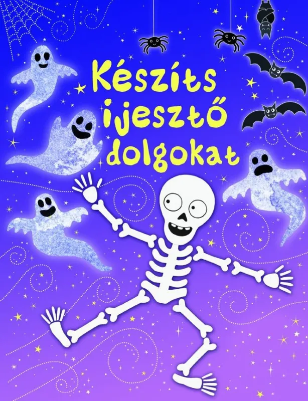 Népszerű Készíts ijesztő holmikat