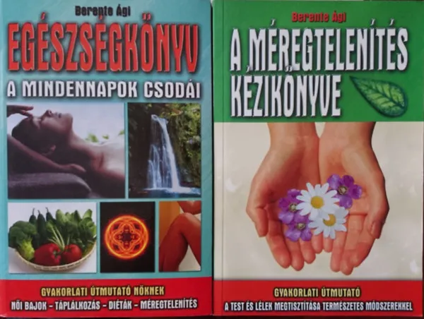 Szezonális akció Egészségkönyv- A mindennapok csodái+ A méregtelenítés kézikönyve