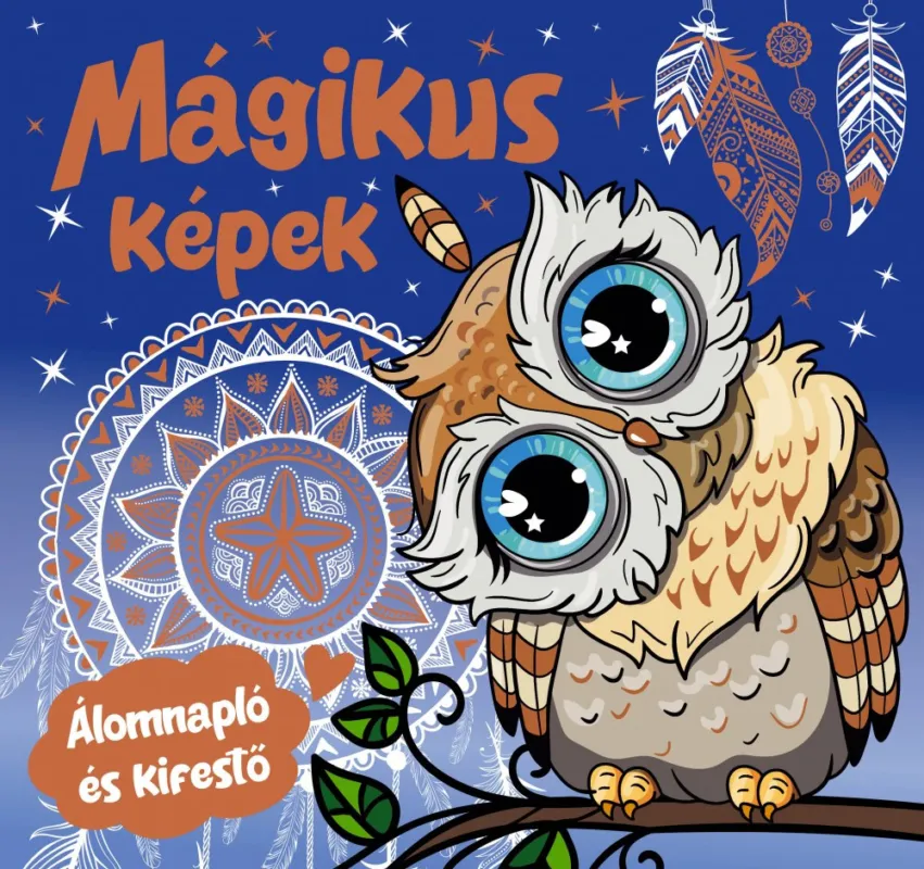 Szuper ajánlat Mágikus képek - álomnapló és kifestő