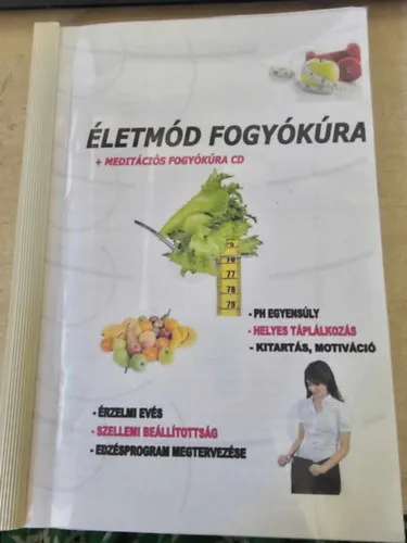 Életmód fogyókúra (Cd melléklet nélkül) PH egyensúly- Helyes táplálkozás- Kitartás, motiváció- Érzelmi evés- Szellemi beállítottság- Edzésprogram megtervezése Olcsó