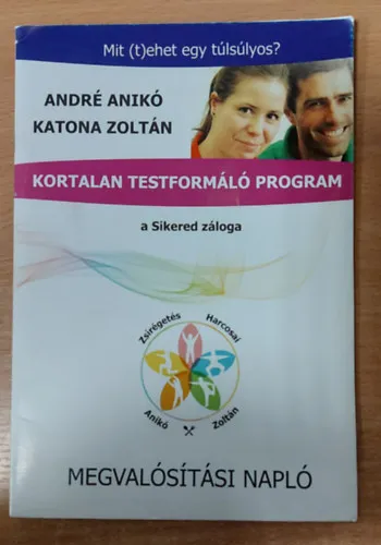 Kortalan testformáló program, a sikered záloga - Megvalósítási napló Exkluzív ajánlat