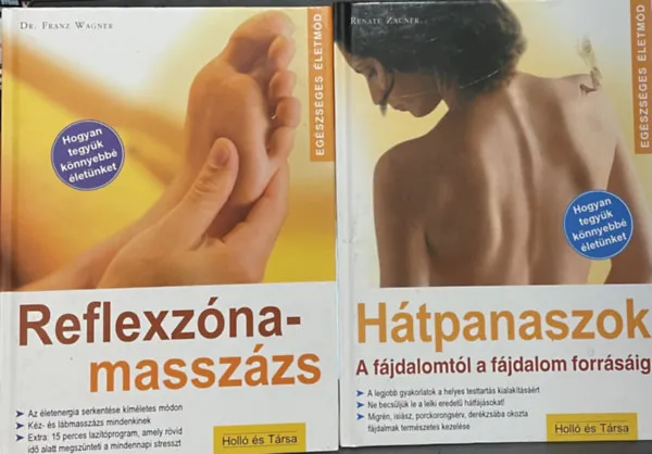 2 db egészség és életmód könyv: Reflexzónamasszázs + Hátpanaszok Nézd meg most