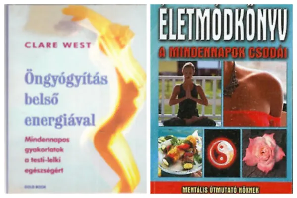 Öngyógyítás belső energiával + Test és lélek gyógymódja Kedvezmény