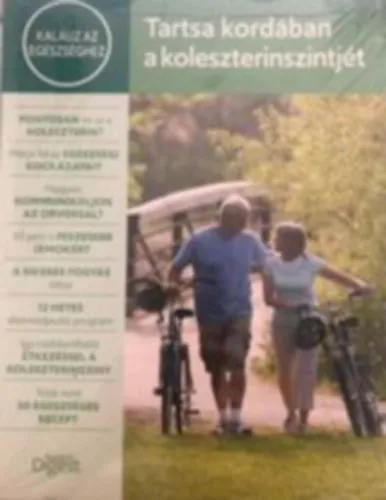 Utolsó esély Tartsa kordában a koleszterinszintjét