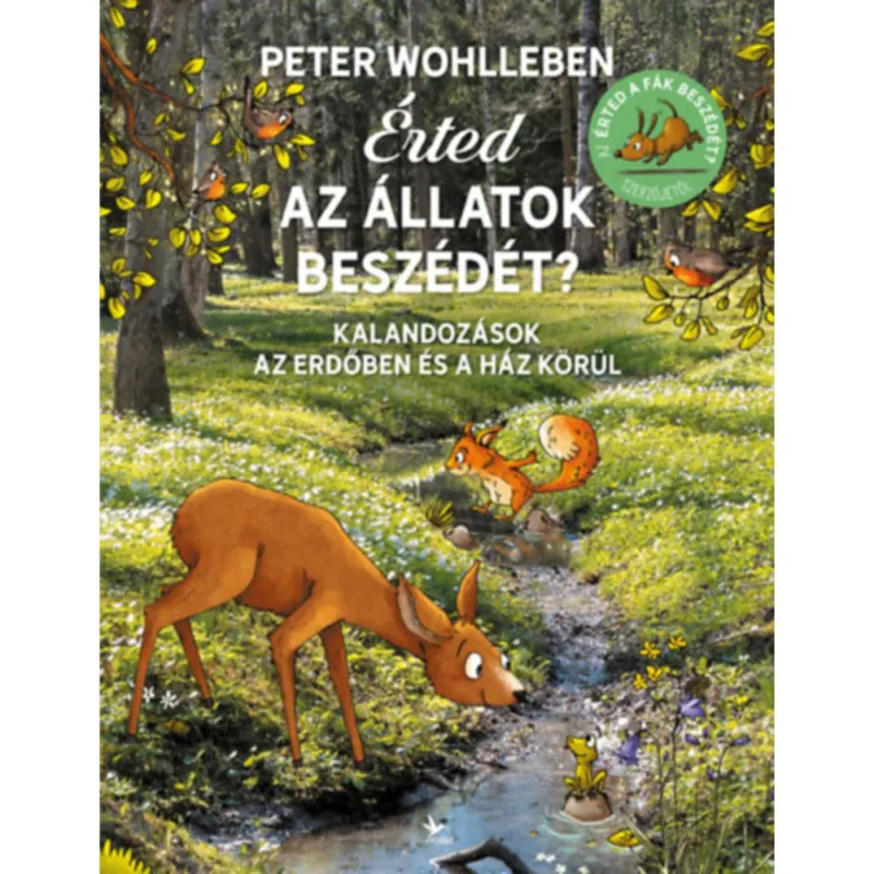 Árengedmény Peter Wohlleben - Érted a állatok beszédét?