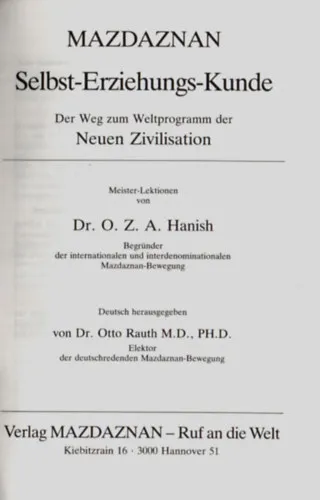 Utolsó esély MAZDAZNAN-Selbst-Erziehungs-Kunde.