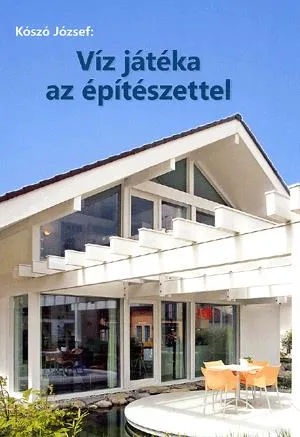 Víz játéka az építészettel Végkiárusítás