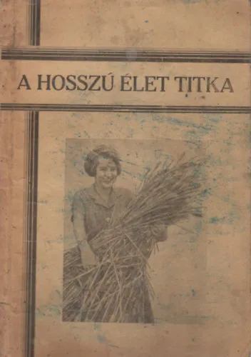 A hosszú élet titka Expressz kézbesítés