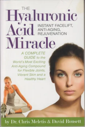 Vásárlói kedvenc The Hyaluronic Acid Miracle - Instant facelift, anti-aging, rejuvenation