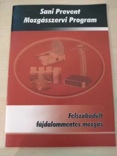 Sani Prevent mozgásszervi program - Felszabadult fájdalommentes mozgás Azonnali szállítás