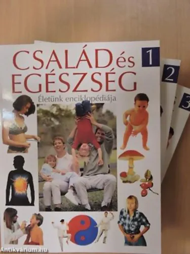 Család és egészség 1-2-3. ÉLETÜNK ENCIKLOPÉDIÁJA I.-II.-III - Család és egészség Expressz kézbesítés
