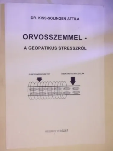 Orvosszemmel a geopatikus stresszről Utolsó esély