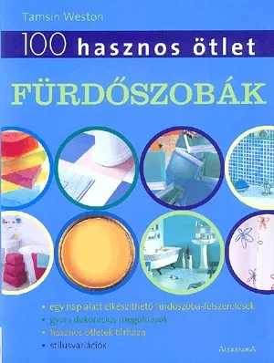 100 hasznos ötlet: Fürdőszobák Nézd meg most