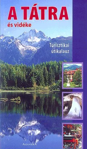 Azonnali szállítás A Tátra és vidéke