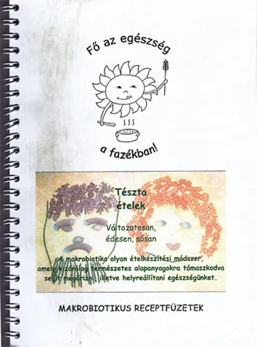 Biztonságos fizetés Tészta ételek - változatosan, édesen, sósan