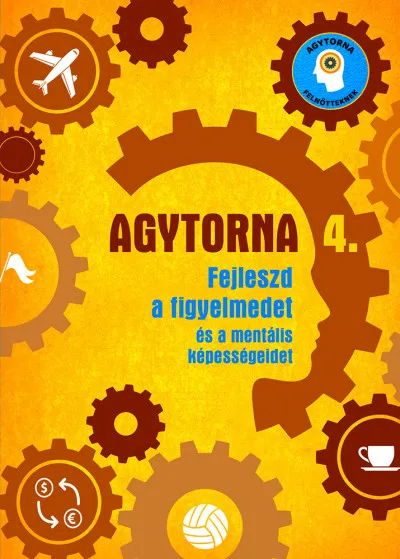 Agytorna 4. - Fejleszd a figyelmedet és a mentális képességeidet Árcsökkenés