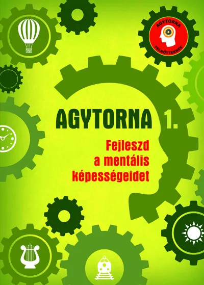 Agytorna 1. - Fejleszd a mentális képességeidet Gyors kiszállítás