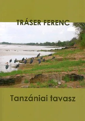 Utolsó esély Tanzániai tavasz