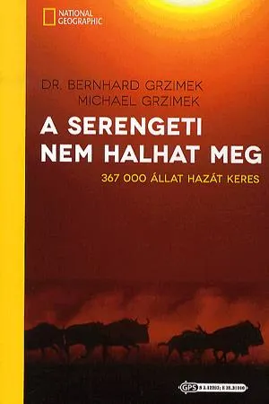 Biztonságos vásárlás A Serengeti nem halhat meg