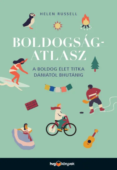 Ajánlat Boldogságatlasz - A boldog élet titka Dániától Bhutánig