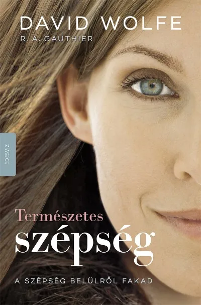 Rendeld meg most Természetes szépség - A szépség belülről fakad