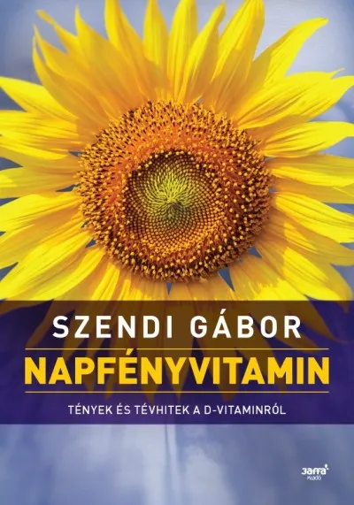 Gyors szállítás Napfényvitamin - Tények és tévhitek a D-vitaminról