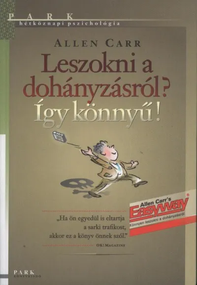 Leszokni a dohányzásról? Így könnyű! Azonnali szállítás