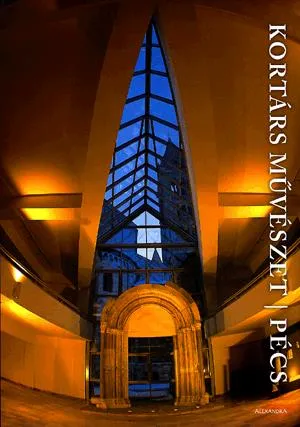 Szuper akció Kortárs művészet - Pécs (2 DVD-melléklettel)
