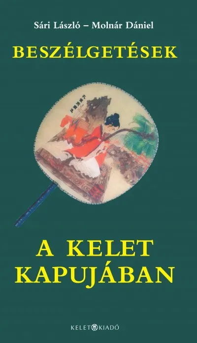 Szezonális akció Beszélgetések a kelet kapujában