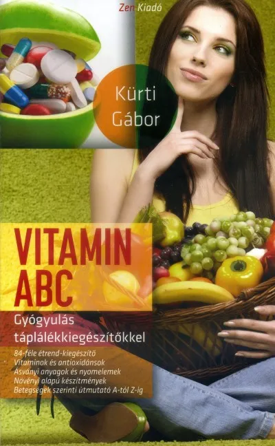 Vitamin ABC - Gyógyulás táplálékkiegészítőkkel Alacsony ár