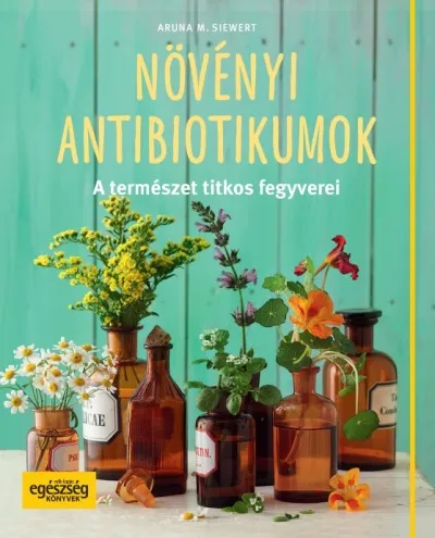 Növényi antibiotikumok - A természet titkos fegyverei Árengedmény