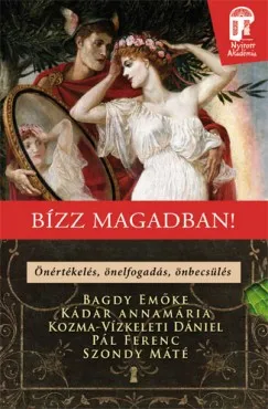 Vásárlói kedvenc Bízz magadban! - Önértékelés, önelfogadás, önbecsülés