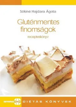 Gluténmentes finomságok - recepteskönyv Kiárusítás