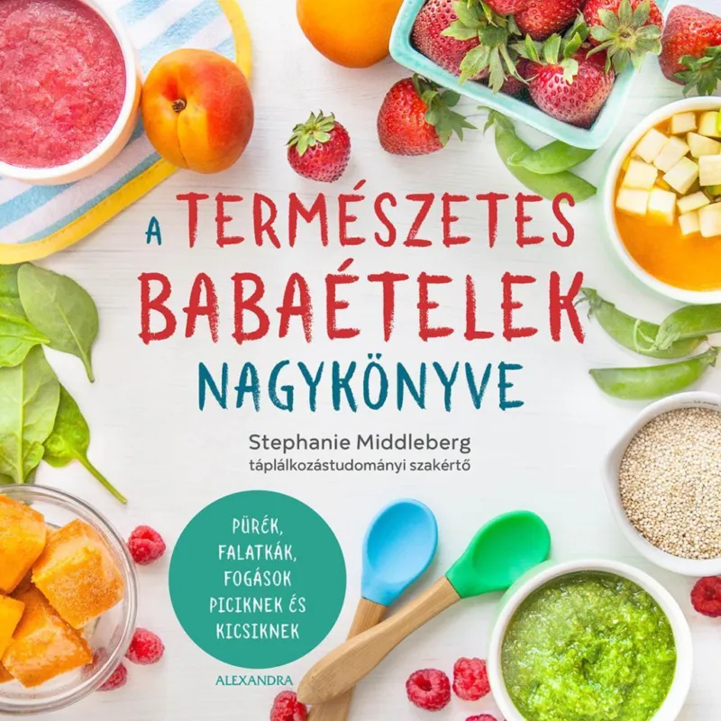 A természetes babaételek nagykönyve Olcsó
