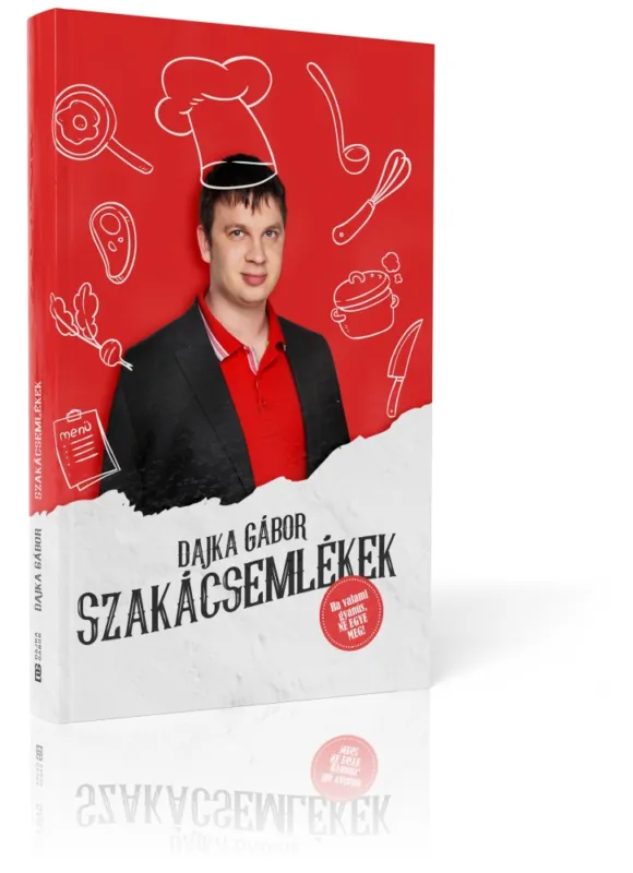 Népszerű Dajka Gábor - Szakácsemlékek
