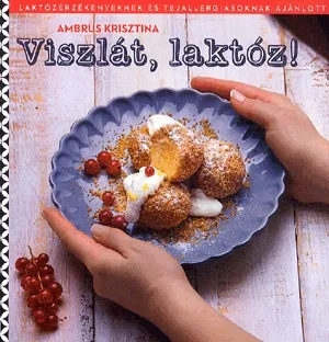 Viszlát, laktóz! Olcsó