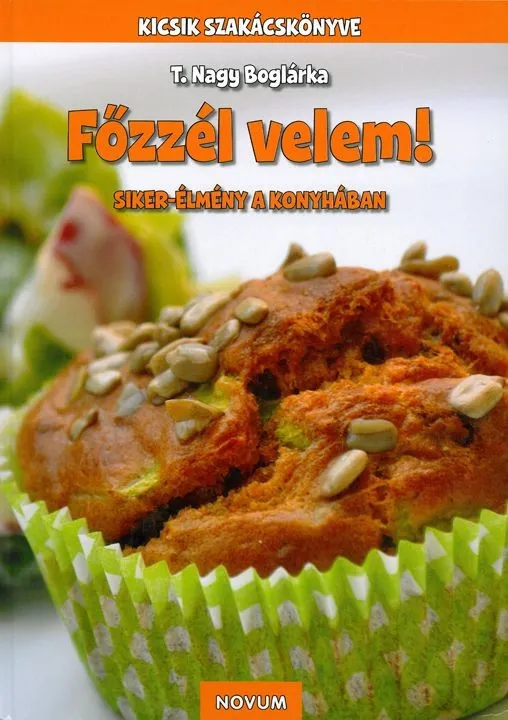 Főzzél velem! (szállítási sérült) Legnépszerűbb