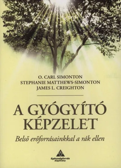 A gyógyító képzelet - Belső erőforrásainkkal a rák ellen Különleges ajánlat
