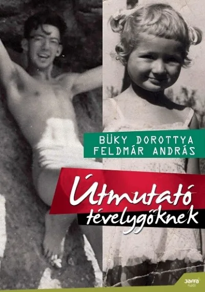 Útmutató tévelygőknek Legjobb ár