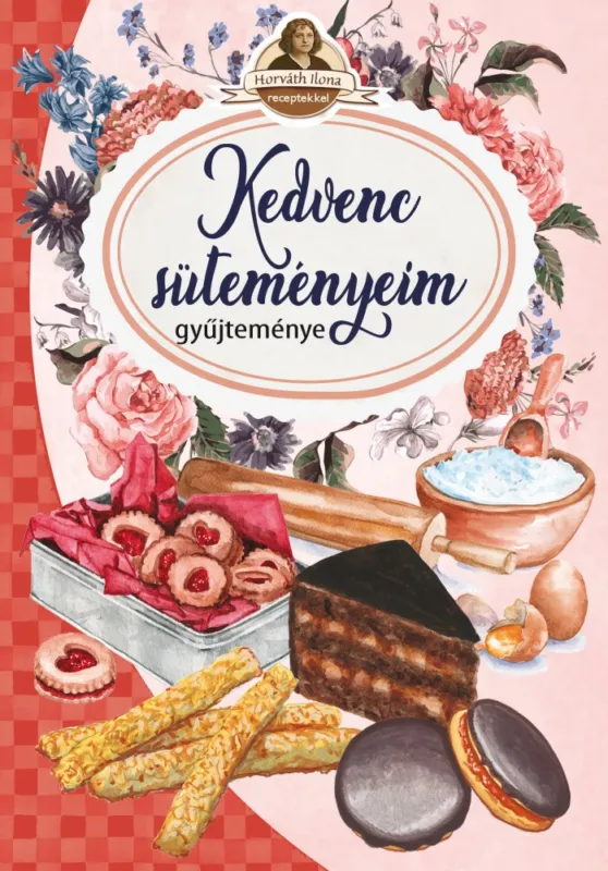 Prémium Kedvenc süteményeim