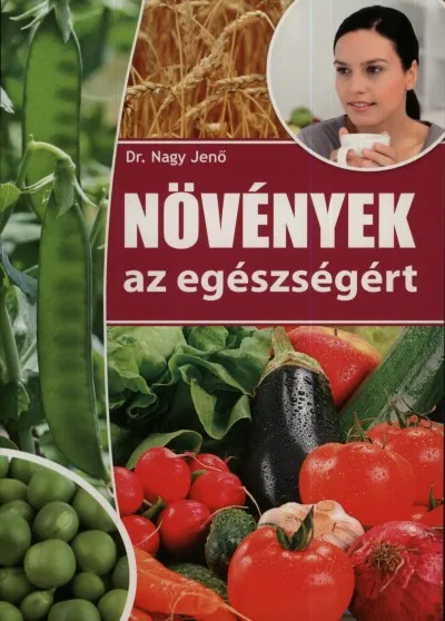 Vásárlói kedvenc Növények az egészségért