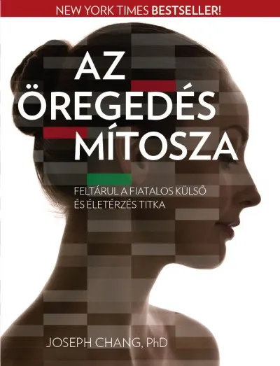 Olcsó Az öregedés mítosza - Feltárul a fiatalos külső és életérzés titka